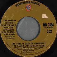 The Monday Morning Quarterback With The Grossmont High School Prep Band - The Twelve Days Of Christmas (The Game Plan To Beat Miami)