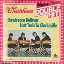 7inch Vinyl Single - The Monkees - Daydream Believer / Last Train To Clarksville