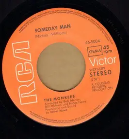 The Monkees - Someday Man / Listen To The Band