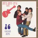 CD - The Monkees - Hey-Hey-It's The Monkees 16 Smash Hits