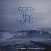 The Monks Of Weston Priory - Calm Is The Night