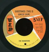 The Monitors - Greetings (This Is Uncle Sam) / Number One In Your Heart