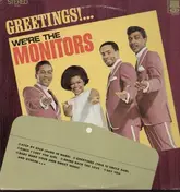 The Monitors - Greetings!... Were The Monitors