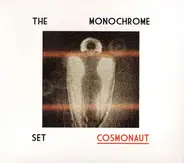 The Monochrome Set - Cosmonaut