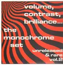 LP - The Monochrome Set - Volume, Contrast, Brilliance... (Unreleased & Rare Vol.2)