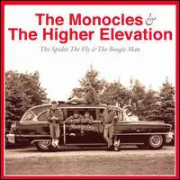 The Monocles - The Spider, The Fly & The Boogie Man