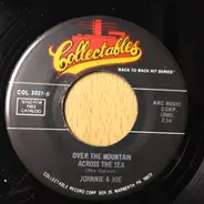 The Monotones / Johnnie & Joe - Book Of Love / Over The Mountain Across The Sea