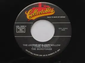 The Monotones - The Legend Of Sleepy Hollow / Tell It To The Judge