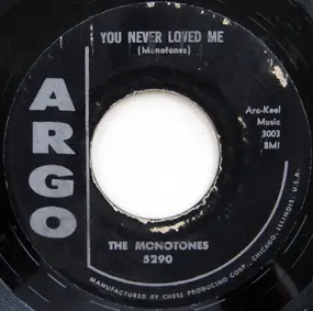 The Monotones - Book Of Love / You Never Loved Me