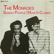 7inch Vinyl Single - The Monroes - Sunday People / Move In Closer