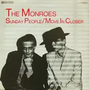 The Monroes - Sunday People / Move In Closer