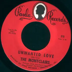 The Montclairs - Beggin' Is Hard To Do / Unwanted Love