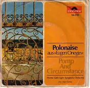 The Monte Carlo Light Symphony Orchestra - Polonaise Aus »Eugen Onegin« / Pomp And Circumstance