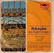 The Monte Carlo Light Symphony Orchestra / Hans Carste - Polonaise Aus »Eugen Onegin« / Pomp And Circumstance