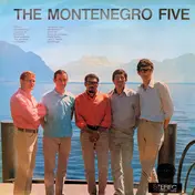 The Montenegro Five - The Montenegro Five