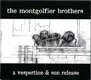 The Montgolfier Brothers - All My Bad Thoughts