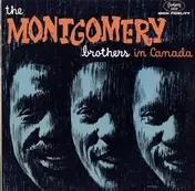 The Montgomery Brothers - The Montgomery Brothers in Canada