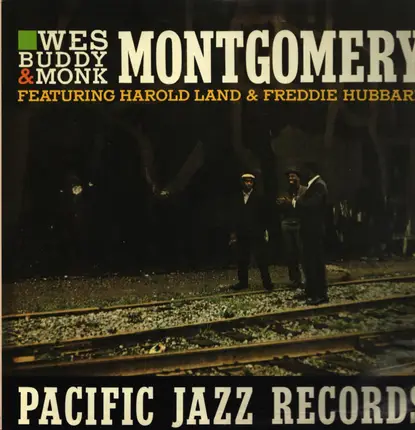 The Montgomery Brothers Featuring Harold Land & Freddie Hubbard - The Montgomery Brothers