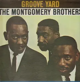 The Montgomery Brothers - Groove Yard
