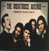 Montrose Avenue - Thirty Days Out