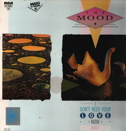 The Mood - I Don't Need Your Love Now
