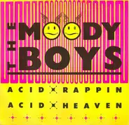 The Moody Boys - Acid Rappin / Acid Heaven