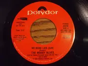 7inch Vinyl Single - The Moody Blues - No More Lies