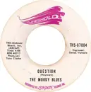 7inch Vinyl Single - The Moody Blues - Question / Candle Of Life