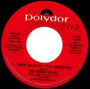 7inch Vinyl Single - The Moody Blues - I Know You're Out There Somewhere