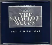 CD Single - The Moody Blues - Say It With Love