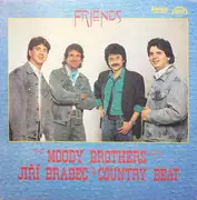 LP - The Moody Brothers With Jiří Brabec & Country Beat Jiřího Brabce - Friends