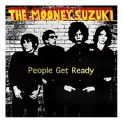 The Mooney Suzuki - People Get Ready