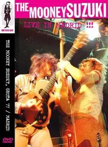The MOONEY SUZUKI - Live In Madrid