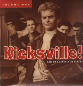 The Moonlighters - Kicksville! Raw Rockabilly Acetates Volume One