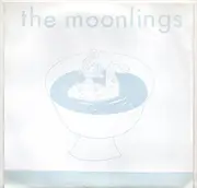 7inch Vinyl Single - The Moonlings - Coming True - Ltd ed/ Incl inserts