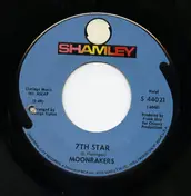 The Moonrakers - 7th Star / Not Hidin' Anymore