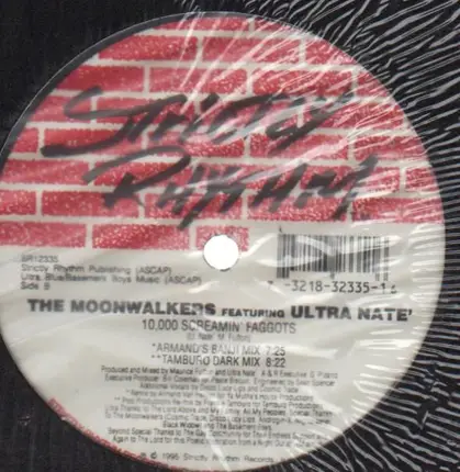 The Moonwalkers feat Ultra Nate - 10,000 Screamin Faggots