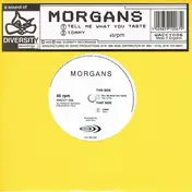 The Morgans - Tell Me What You Taste