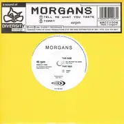 7inch Vinyl Single - The Morgans - Tell Me What You Taste