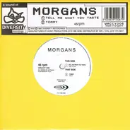 The Morgans - Tell Me What You Taste