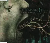 MORE I SEE - The Wolves Are Hungry