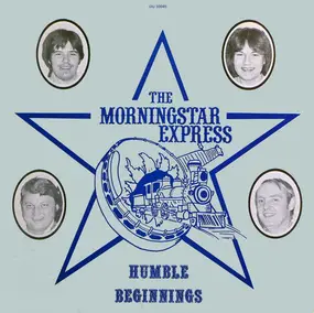 The Morningstar Express - Humble Beginnings