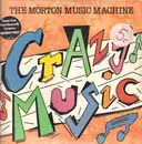 12inch Vinyl Single - The Morton Music Machine - Crazy Music