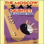 The MOSCOW SAX QUINTET - THE JAZZNOST TOUR