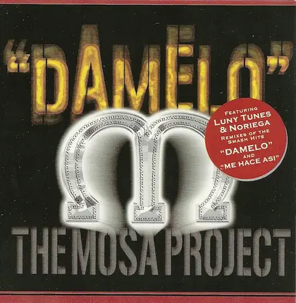 The Mosa Project - "Damelo"
