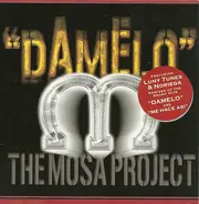 The Mosa Project - "Damelo"