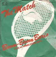 The Match - Boom-Boom Boris (The All Wimbledon Boy)