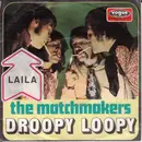 7inch Vinyl Single - The Matchmakers - Droopy Loopy