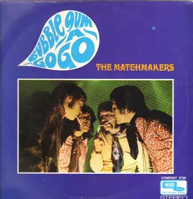 The Matchmakers - Bubble Gum A Gogo