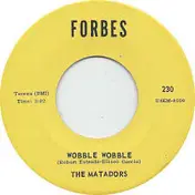 Matadors - Woblee Wobble / Let Me Dream